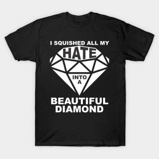 All my hate T-Shirt